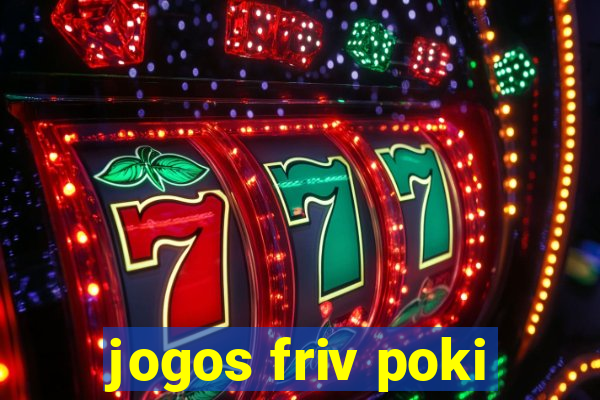 jogos friv poki